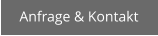 Anfrage & Kontakt